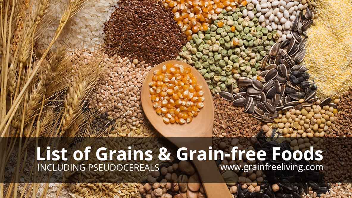 List of Grains and Grain-Free Foods including Pseudocereals
